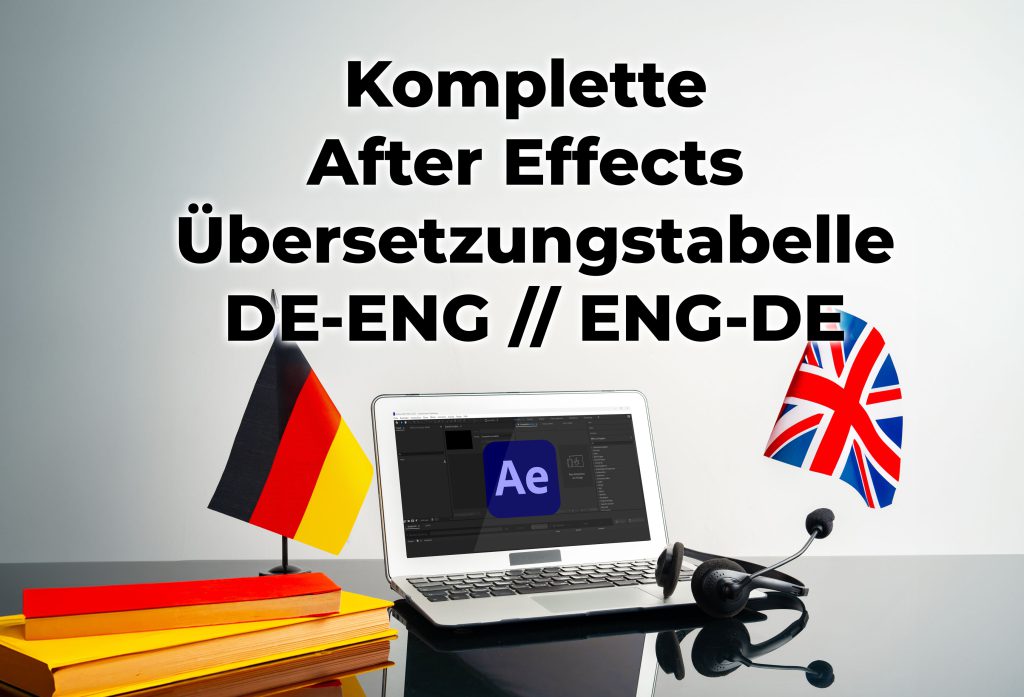 After Effects Übersetzung Deutsch - Englisch